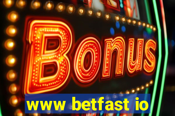 www betfast io